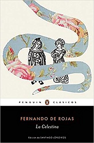 La celestina by Fernando de Rojas (Octubre 13, 2015) - libros en español - librosinespanol.com