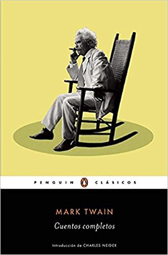 Cuentos completos de Mark Twain / The Complete Short Stories of Mark Twain by Mark Twain (Junio 28, 2016) - libros en español - librosinespanol.com