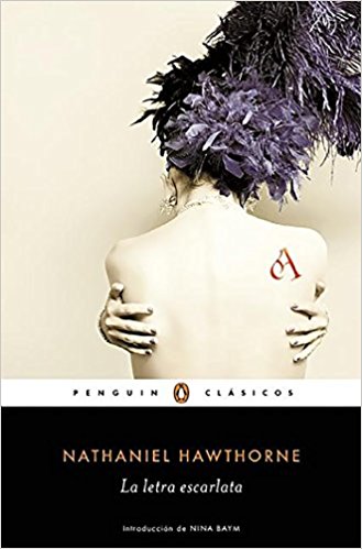 La letra escarlata / The Scarlet Letter (Penguin Clasicos) by Nathaniel Hawthorne (Enero 26, 2016) - libros en español - librosinespanol.com
