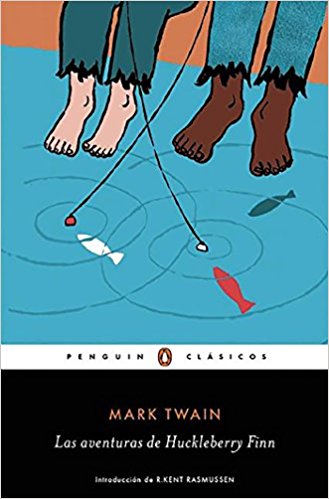Las aventuras de Huckleberry Finn / The Adventures of Huckleberry Finn (Penguin Clasicos) by Mark Twain (Junio 28, 2016) - libros en español - librosinespanol.com