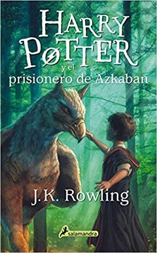 Harry Potter y el prisionero de Azkaban (Harry 03) by J. K. Rowling (Julio 1, 2015) - libros en español - librosinespanol.com
