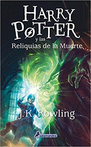 Harry Potter y las reliquias de la muerte (Harry 07) by J. K. Rowling (Julio 1, 2015) - libros en español - librosinespanol.com