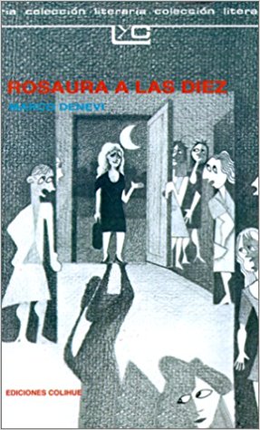Rosaura a las Diez by Marco Denevi (Agosto 1, 1993) - libros en español - librosinespanol.com