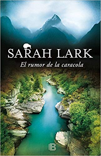 El rumor de la caracola by Sarah Lark (Mayo 31, 2016) - libros en español - librosinespanol.com
