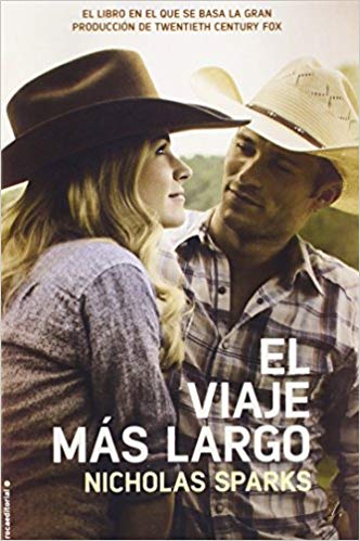 El viaje mas largo (movie tie in) by Nicholas Sparks (Abril 1, 2015) - libros en español - librosinespanol.com