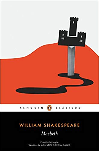 Macbeth (Bilingual Edition) 1ª ed. Edition by William Shakespeare (Agosto 21, 2018) - libros en español - librosinespanol.com