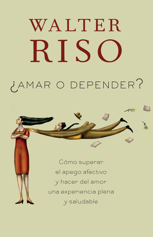 Amar o depender by Walter Riso (Mayo 1, 2012) - libros en español - librosinespanol.com