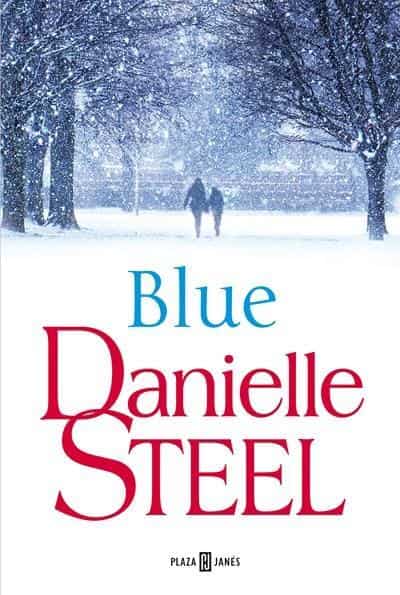 Blue by Danielle Steel (Febrero 27, 2018) - libros en español - librosinespanol.com