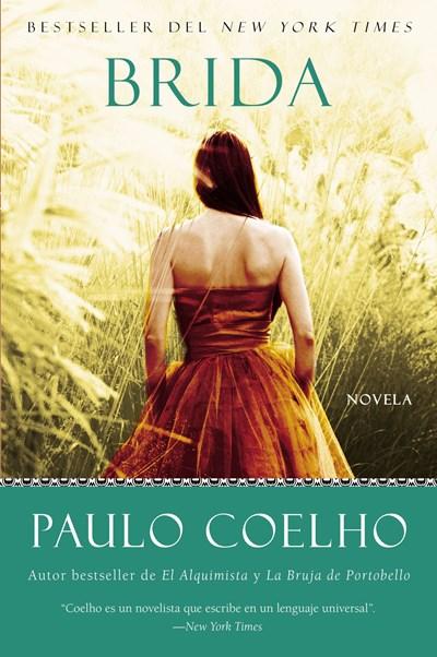 Brida by Paulo Coelho (Febrero 10, 2009) - libros en español - librosinespanol.com