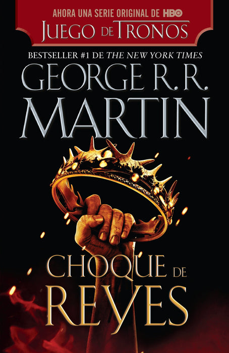 Choque de Reyes by George R. R. Martin (Mayo 1, 2012) - libros en español - librosinespanol.com
