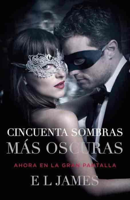 Cincuenta sombras más oscuras (Movie Tie-In): Fifty Shades Darker MTI - Spanish-language edition by E L James (Enero 3, 2017) - libros en español - librosinespanol.com