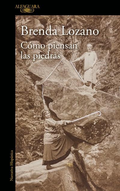 Como piensan las piedras by Brenda Lozano (Noviembre 28, 2017) - libros en español - librosinespanol.com