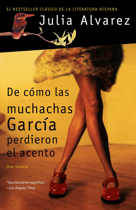 De cómo las muchachas García perdieron el acento by Julia Alvarez (Octubre 9, 2007) - libros en español - librosinespanol.com