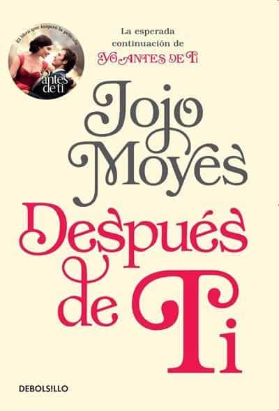 Después de ti / After You by Jojo Moyes (Octubre 31, 2017) - libros en español - librosinespanol.com