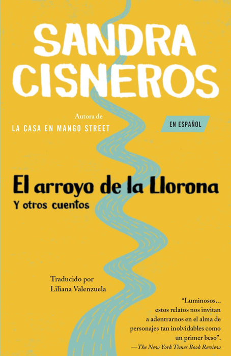 El Arroyo de la Llorona y otros cuentos by Sandra Cisneros (Septiembre 3, 1996) - libros en español - librosinespanol.com
