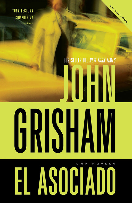 El asociado by John Grisham (Noviembre 3, 2009) - libros en español - librosinespanol.com
