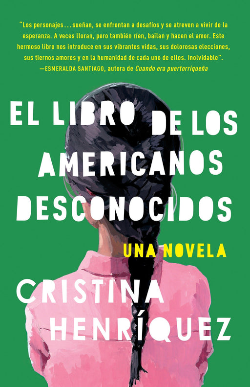 El libro de los americanos desconocidos by Cristina Henríquez (Junio 3, 2014) - libros en español - librosinespanol.com