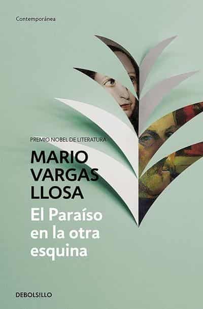 El paraiso en la otra esquina / The Way to Paradise: A Novel by Mario Vargas Llosa (Septiembre 27, 2016) - libros en español - librosinespanol.com 