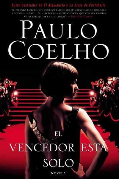 El Vencedor está solo: Novela by Paulo Coelho (Agosto 31, 2010) - libros en español - librosinespanol.com 
