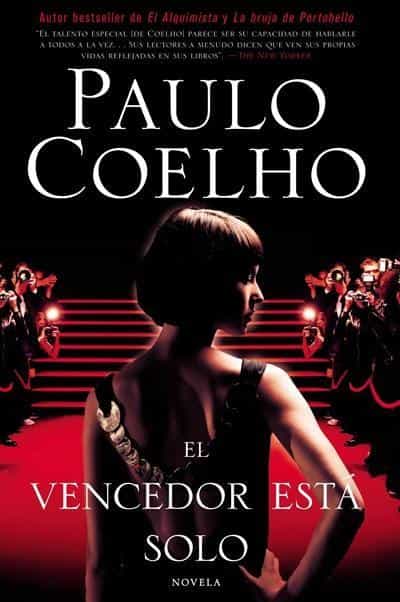 El Vencedor está solo: Novela by Paulo Coelho (Agosto 31, 2010) - libros en español - librosinespanol.com