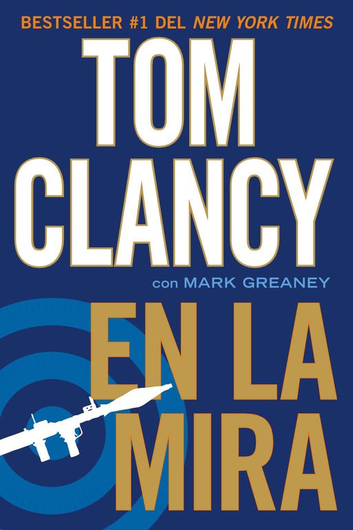 En la mira by Tom Clancy (Diciembre 4, 2012) - libros en español - librosinespanol.com 