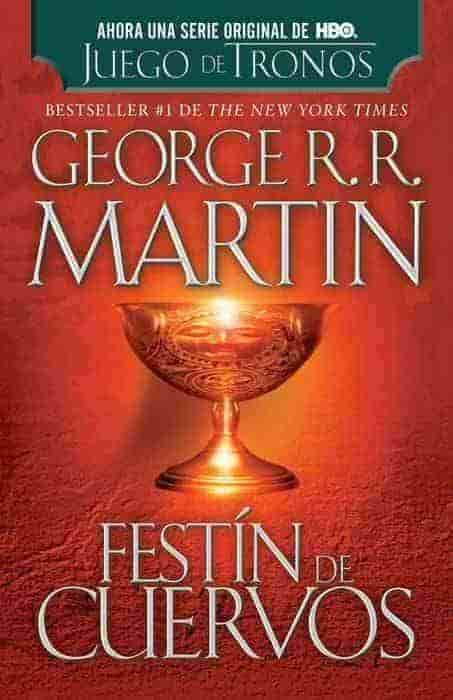 Festín de cuervos by George R. R. Martin (Julio 24, 2012) - libros en español - librosinespanol.com