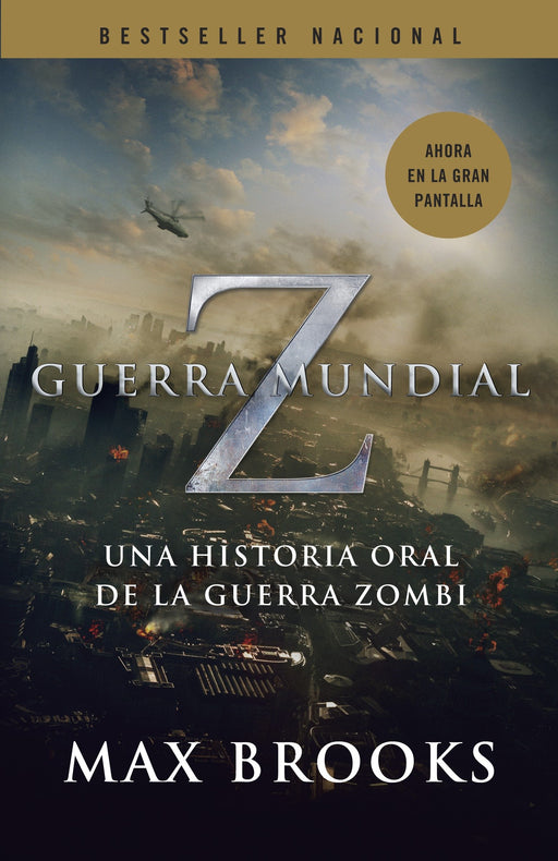 Guerra Mundial Z: Una Historia Oral de la Guerra Zombi by Max Brooks (Mayo 14, 2013) - libros en español - librosinespanol.com