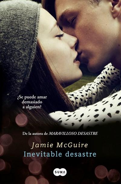 Inevitable desastre / Walking Disaster by Jamie Mcguire (Enero 26, 2016) - libros en español - librosinespanol.com