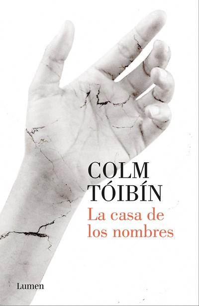 La casa de los nombres / House of Names by Colm Toibin (Enero 30, 2018) - libros en español - librosinespanol.com