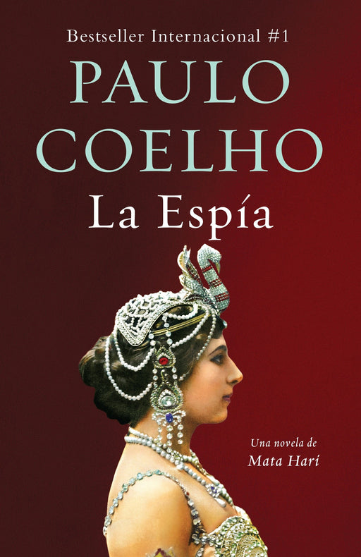 La Espía by Paulo Coelho (Junio 27, 2017) - libros en español - librosinespanol.com 