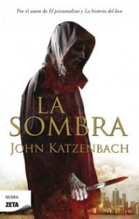 La sombra / The Shadow Man by John Katzenbach (Marzo 27, 2018) - libros en español - librosinespanol.com