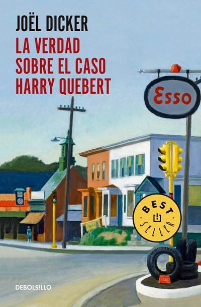 La verdad sobre el caso Harry Quebert (The Truth About the Harry Quebert Affair) by Joel Dicker (Enero 5, 2016) - libros en español - librosinespanol.com