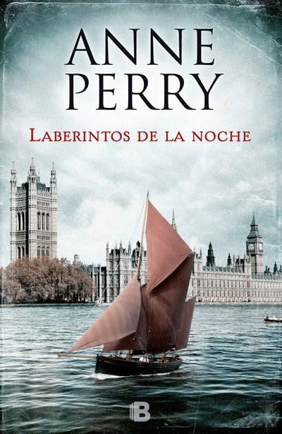 Laberintos de la noche/ Corridors of the Night (William Monk) by Anne Perry (Febrero 27, 2018) - libros en español - librosinespanol.com