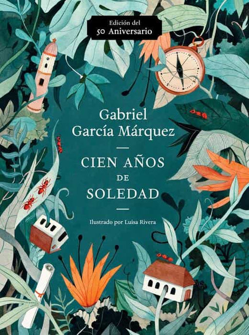 Cien años de soledad (50 Aniversario): Illustrated Fiftieth Anniversary edition by Gabriel García Márquez (Octubre 24, 2017) - libros en español - librosinespanol.com