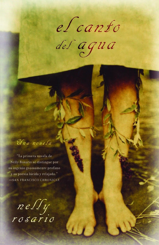 El canto del agua: Una novela by Nelly Rosario (Septiembre 16, 2003) - libros en español - librosinespanol.com