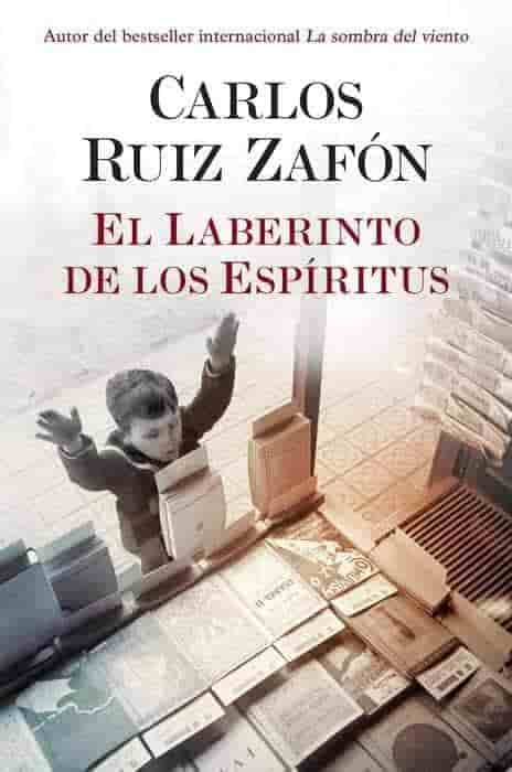 El Laberinto de los Espiritus by Carlos Ruiz Zafon (Octubre 24, 2017) - libros en español - librosinespanol.com