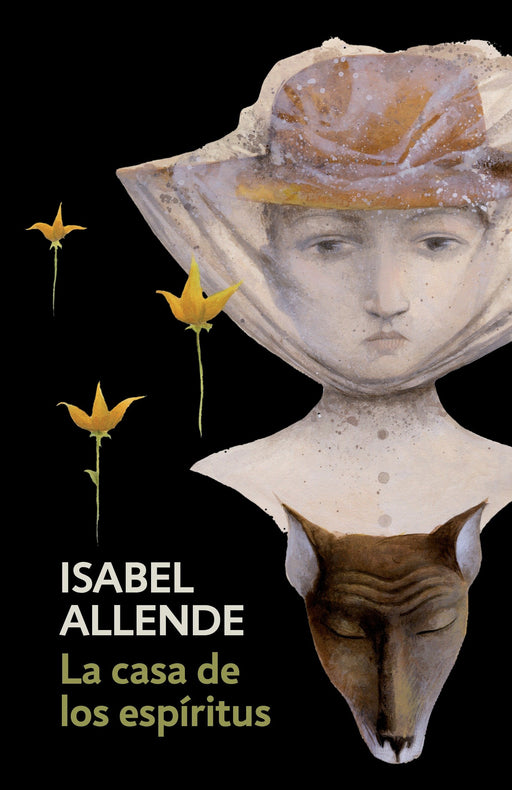 La casa de los espiritus: The House of the Spirits by Isabel Allende (Enero 3, 2017) - libros en español - librosinespanol.com