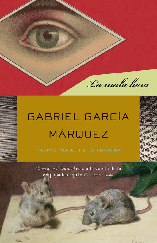 La mala hora by Gabriel García Márquez (Agosto 31, 2010) - libros en español - librosinespanol.com