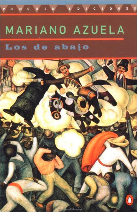 Los de abajo by Mariano Azuela (Agosto 1, 1997) - libros en español - librosinespanol.com