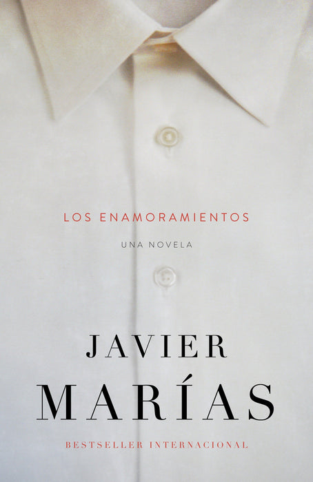 Los enamoramientos by Javier Marias (Agosto 13, 2013) - libros en español - librosinespanol.com