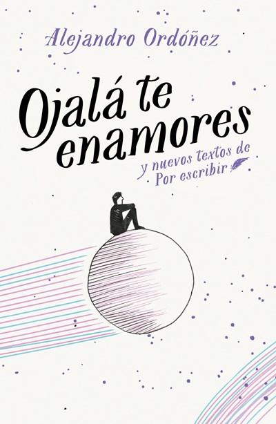 Ojalá te enamores / I Hope You Fall in Love by Alejandro Ordonez (Enero 30, 2018) - libros en español - librosinespanol.com
