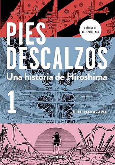 Pies descalzos 1 (Barefoot Gen, Vol. 1: A Cartoon Story of Hiroshima) by Keiji Nakazawa (Noviembre 17, 2015) - libros en español - librosinespanol.com