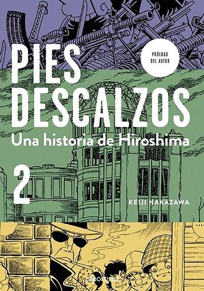 Pies descalzos 2 / Barefoot Gen 2 by Keiji Nakazawa (Enero 26, 2016) - libros en español - librosinespanol.com