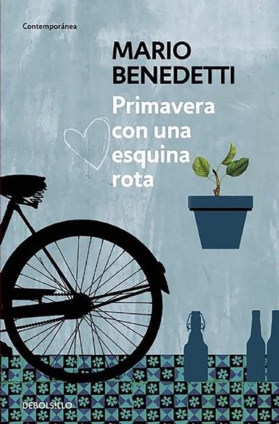 Primavera con una esquina rota by Mario Benedetti (Noviembre 17, 2015) - libros en español - librosinespanol.com