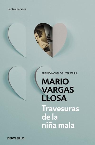 Travesuras de la niña mala / The Bad Girl by Mario Vargas Llosa (Junio 27, 2017) - libros en español - librosinespanol.com