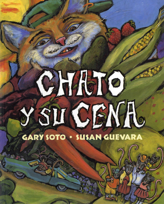 Chato y Su Cena by Gary Soto (Autor), Susan Guevara (Septiembre 22, 1997) - libros en español - librosinespanol.com