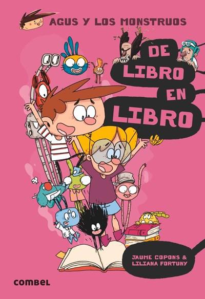 De libro en libro (Agus y los monstruos) by Jaume Copons (Autor), Liliana Fortuny (Noviembre 1, 2017) - libros en español - librosinespanol.com