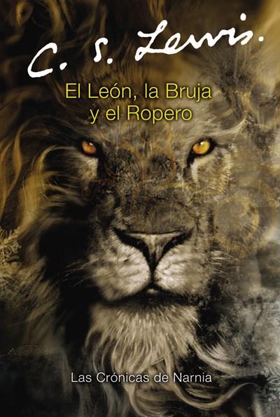 El leon, la bruja y el ropero by C. S. Lewis (Octubre 2, 2002) - libros en español - librosinespanol.com
