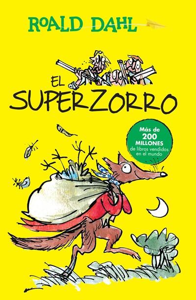 El Superzorro / Fantastic Mr. Fox (Colección Roald Dahl) by Roald Dahl (Mayo 31, 2016) - libros en español - librosinespanol.com