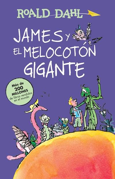 James y el melocoton gigante / James and the Giant Peach: Coleccion Dahl (Roald Dahl Colecction) by Roald Dahl (Febrero 23, 2016) - libros en español - librosinespanol.com